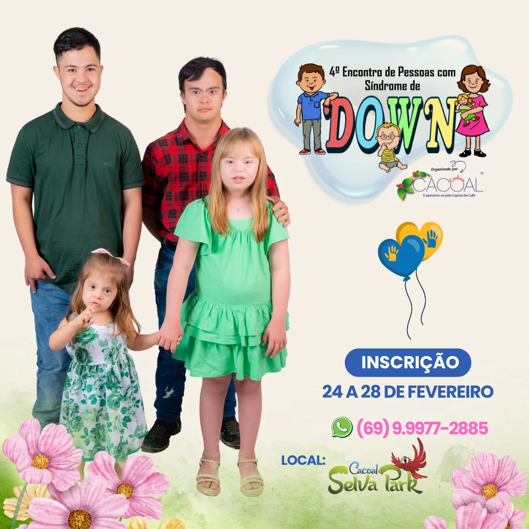 4° Encontro de Pessoas com Síndrome de Down será no Cacoal Selva Park
